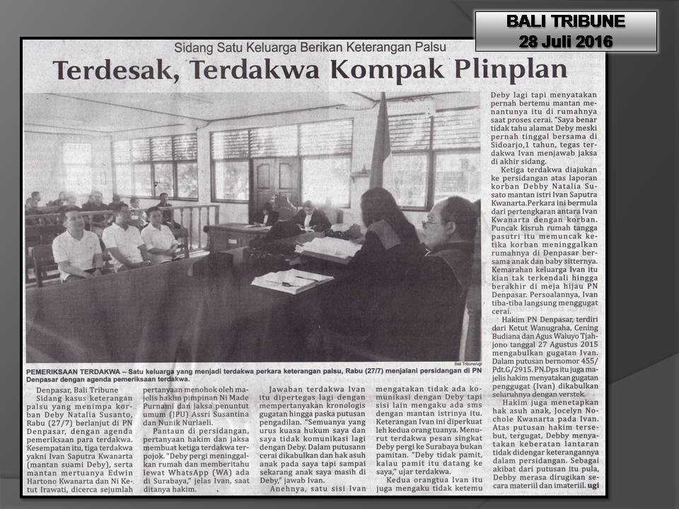 TERDESAK, TERDAKWA KOMPAK PLINPLAN – Bali Tribune – 28 Juli 2016
